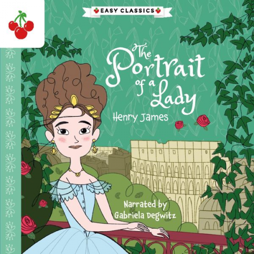 Henry James - The Portrait of a Lady - The American Classics Children's Collection