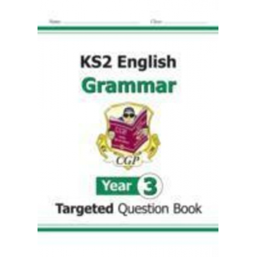 Cgp Books - KS2 English Year 3 Grammar Targeted Question Book (with Answers)