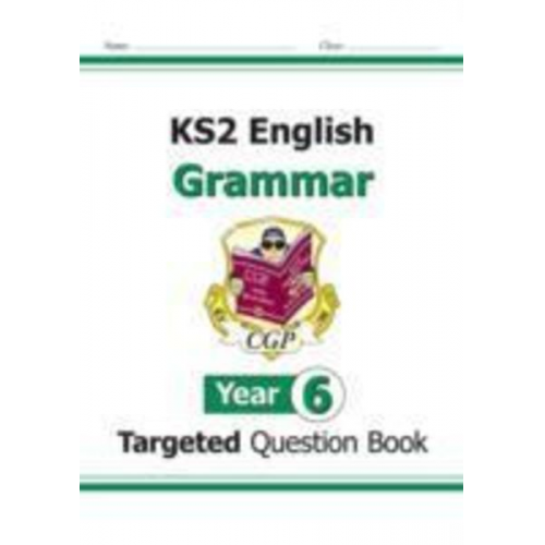 Cgp Books - KS2 English Year 6 Grammar Targeted Question Book (with Answers)