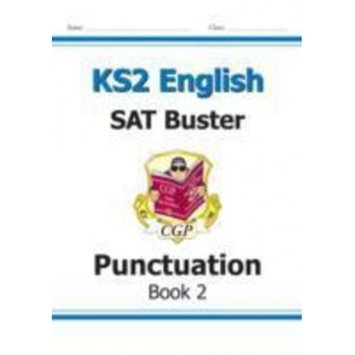 Cgp Books - KS2 English SAT Buster: Punctuation - Book 2 (for the 2025 tests)