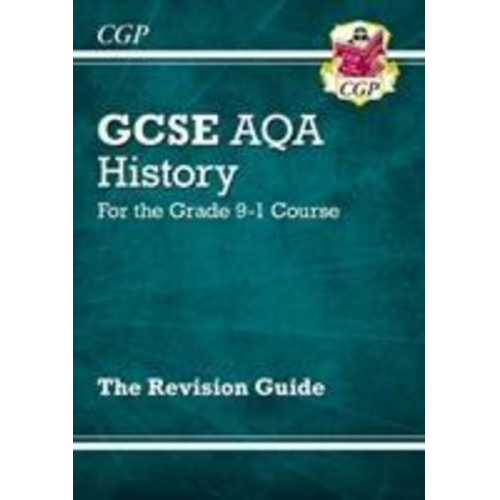 Cgp Books - New GCSE History AQA Revision Guide (with Online Edition, Quizzes & Knowledge Organisers)