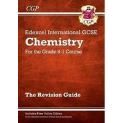 Cgp Books - Edexcel International GCSE Chemistry Revision Guide: Inc Online Edition, Videos and Quizzes