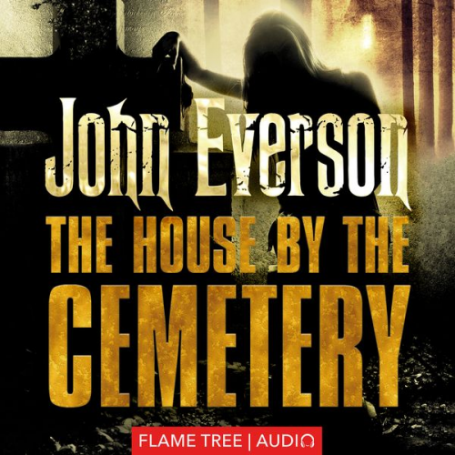 John Everson - The House by the Cemetery