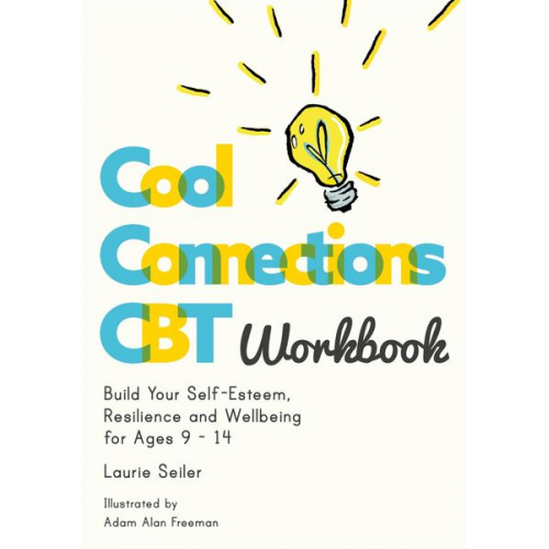 Laurie Seiler - Cool Connections CBT Workbook