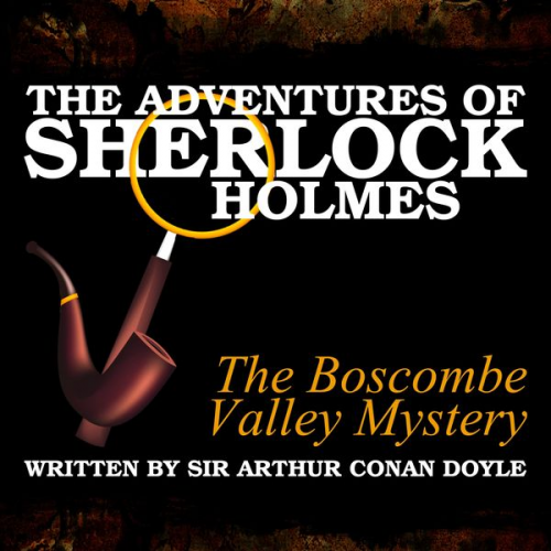 Arthur Conan Doyle - The Adventures of Sherlock Holmes - The Boscombe Valley Mystery