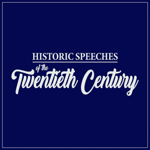 Adlai Stevenson - Historic Speeches of the Twentieth Century