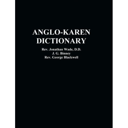 Rev. Jonathan Wade J. G. Binney Rev. George Blackwell - Anglo-Karen Dictionary