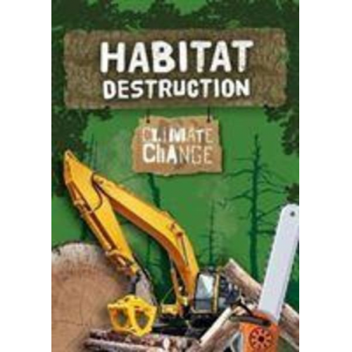 Harriet Brundle - Habitat Destruction