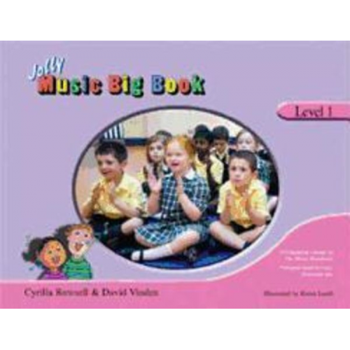 Cyrilla Rowsell David Vinden - Jolly Music Big Book - Level 1