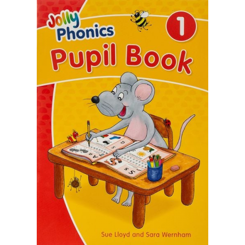 Sara Wernham Sue Lloyd - Jolly Phonics Pupil Book 1