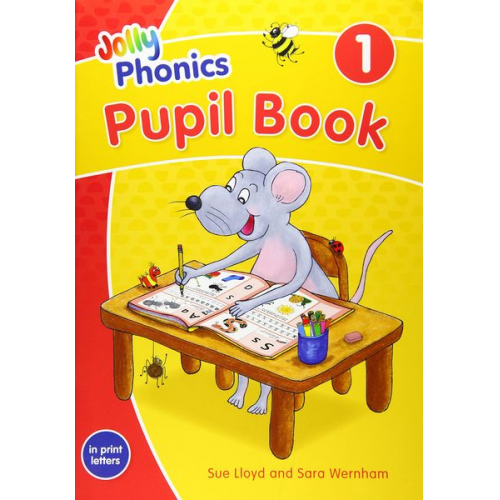 Sara Wernham Sue Lloyd - Jolly Phonics Pupil Book 1