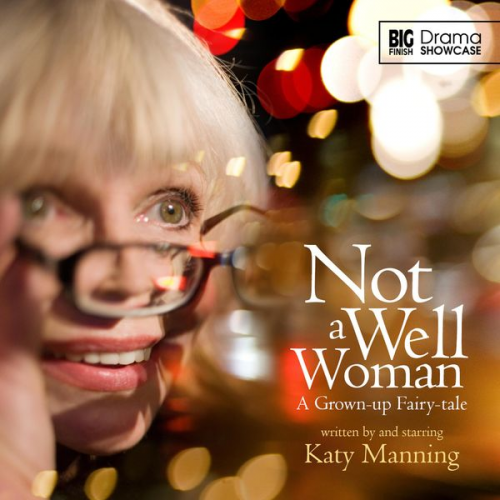 Katy Manning - Not a Well Woman