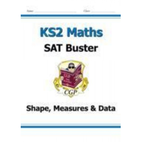 Cgp Books - KS2 Maths SAT Buster: Geometry, Measures & Statistics - Book 1 (for the 2025 tests)