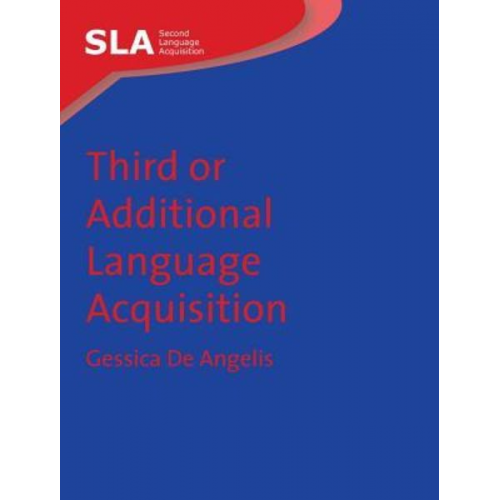 Gessica De Angelis - Third or Additional Language Acquisition