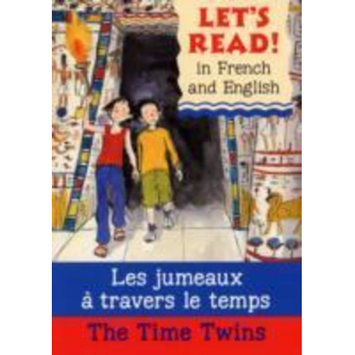 Stephen Rabley - Rabley, S: The Time Twins/Les jumeaux a travers le temps