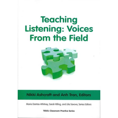 Nikki Ashcraft Anh Tran - Teaching Listening: Voices from the Field