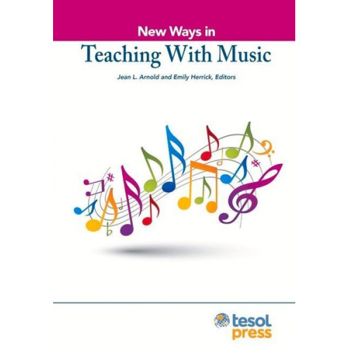 Jean Arnold Emily Herrick - New Ways in Teaching with Music