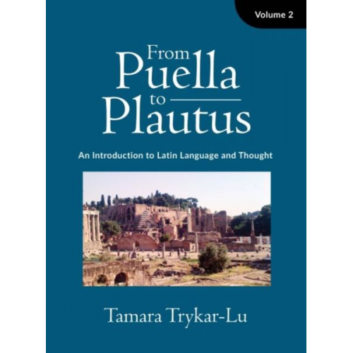 Tamara Trykar-Lu - From Puella to Plautus