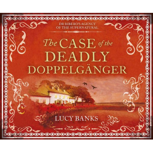 Lucy Banks - The Case of the Deadly Doppelganger