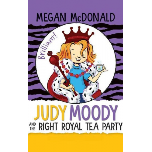 Megan McDonald - Judy Moody and the Right Royal Tea Party