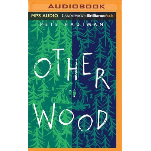 Pete Hautman - Otherwood