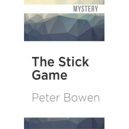 Peter Bowen - The Stick Game