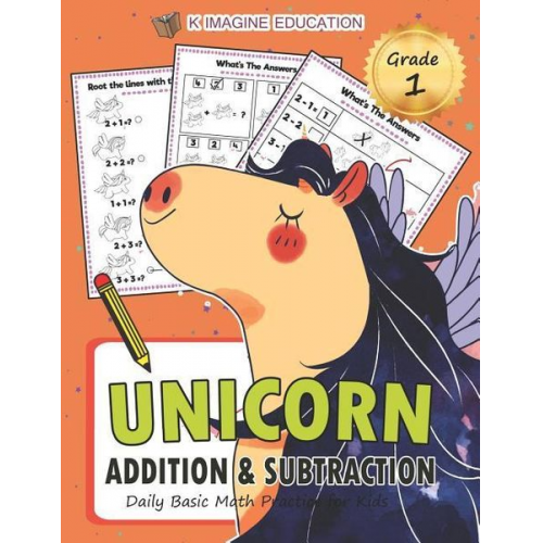 K. Imagine Education - Unicorn Addition and Subtraction Grade 1: Daily Basic Math Practice for Kids