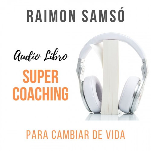 Raimon Samsó - SuperCoaching