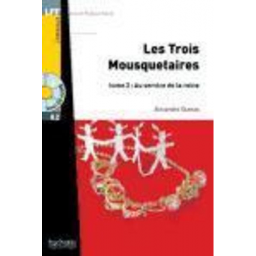 Alexandre Dumas - Les Trois Mousquetaires - Tome 2 + CD Audio MP3