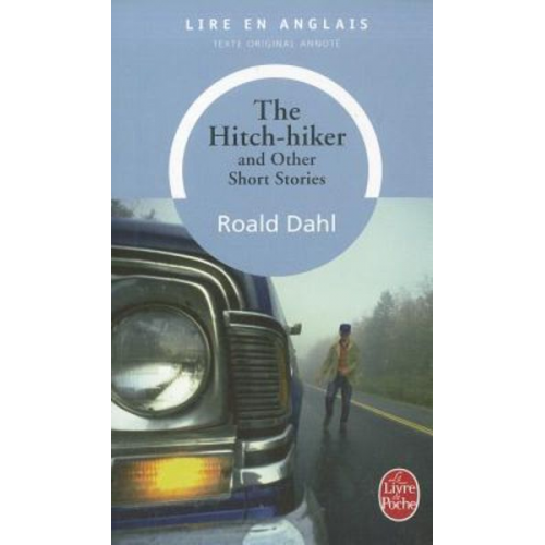 Roald Dahl - The Hitch-Hiker and Other Short Stories