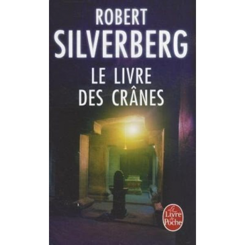 Robert Silverberg - Le Livre Des Crânes