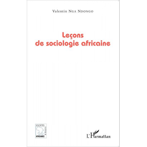 Valentin Nga Ndongo - Leçons de sociologie africaine