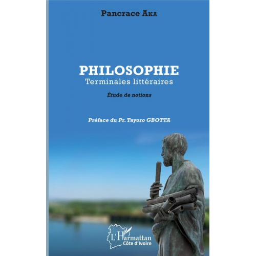 Pancrace Aka - Philosophie Terminales littéraires