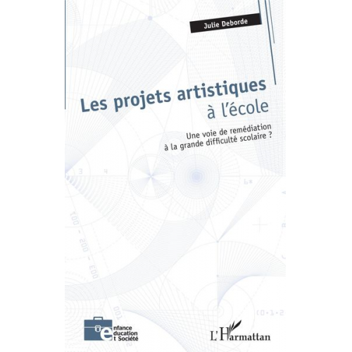 Julie Deborde - Les projets artistiques à l'école