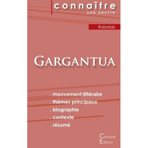 Francois Rabelais - Fiche de lecture Gargantua de François Rabelais (analyse littéraire de référence et résumé complet)