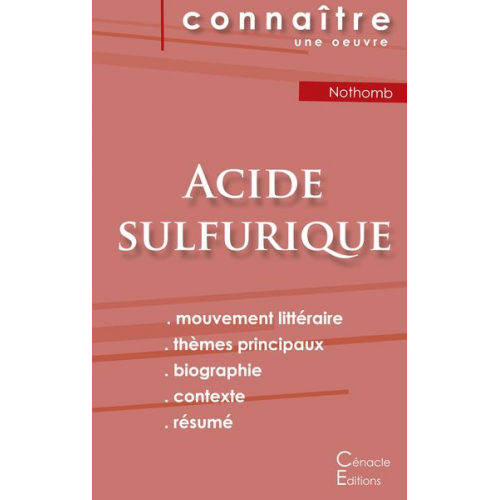 Amélie Nothomb - Fiche de lecture Acide sulfurique de Nothomb (Analyse littéraire de référence et résumé complet)