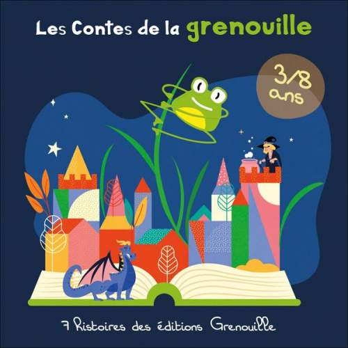 Servane Barriere Havette Marie Merien Brustiec Guillaume Lacotte Marie Tibi Laura Bennevault - Les Contes de la grenouille