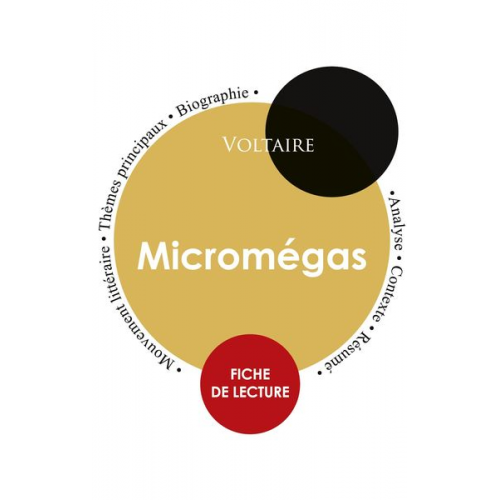 Voltaire - Fiche de lecture Micromégas (Étude intégrale)