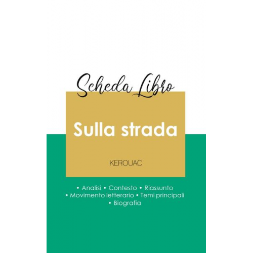 Jack Kerouac - Scheda libro Sulla strada di Jack Kerouac (analisi letteraria di riferimento e riassunto completo)