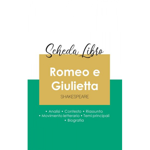 Shakespeare - Scheda libro Romeo e Giulietta di Shakespeare (analisi letteraria di riferimento e riassunto completo)