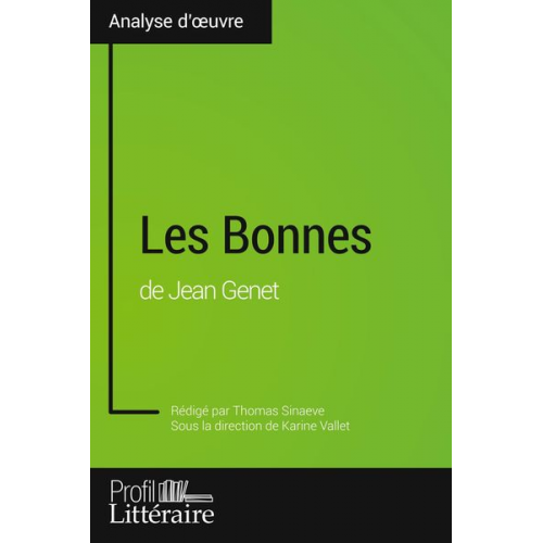 Thomas Sinaeve Profil-Litteraire. Fr - Les Bonnes de Jean Genet (Analyse approfondie)