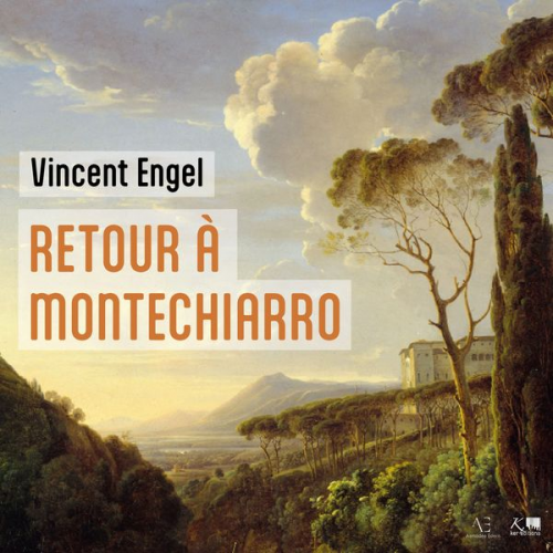 Vincent Engel - Retour à Montechiarro