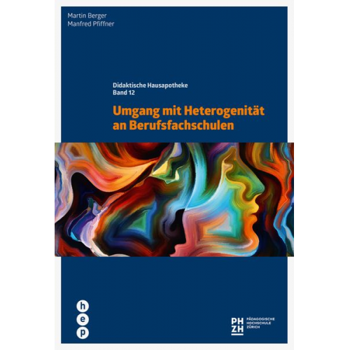 Martin Berger Manfred Pfiffner - Umgang mit Heterogenität an Berufsfachschulen