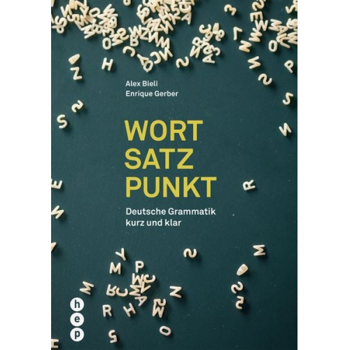 Alex Bieli Enrique Gerber - Wort | Satz | Punkt