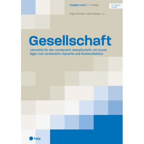 Roger Portmann Martin Berger - Gesellschaft Ausgabe Luzern (Print inkl. digitaler Ausgabe, Neuauflage 2024)