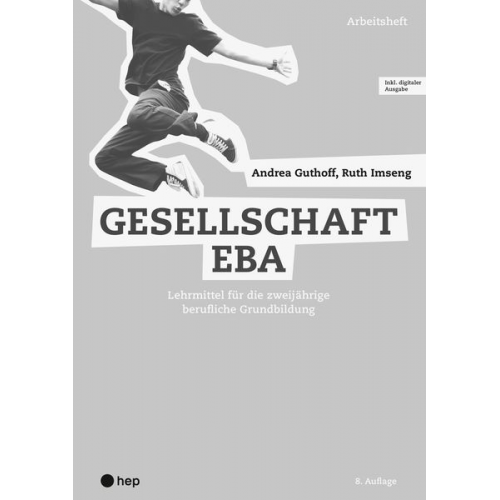 Andrea Guthoff Ruth Imseng - Gesellschaft EBA, Arbeitsheft (Print inkl. digitaler Ausgabe, Neuauflage 2024)