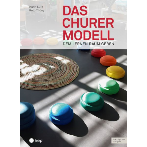 Karin Lutz Reto Thöny - Das Churermodell (Print inkl. E-Book Edubase)