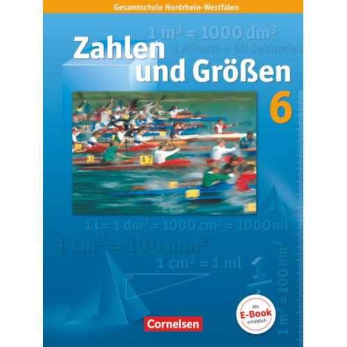 Udo Wennekers Martina Verhoeven Ilona Gabriel Ralf Wimmers - Zahlen und Größen 6. Schülerbuch. Nordrhein-Westfalen Ausgabe N