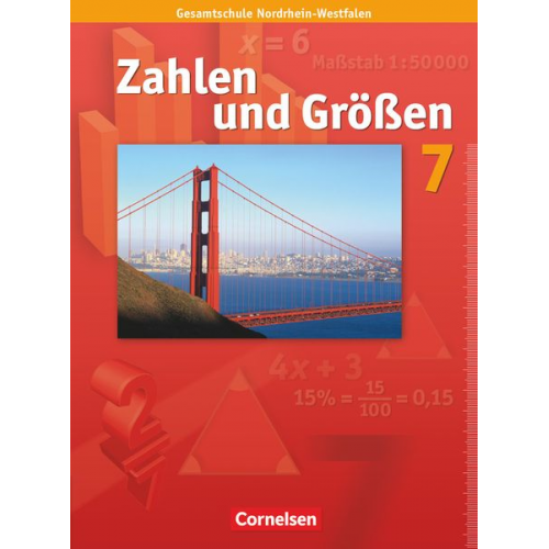 Udo Wennekers Martina Verhoeven Ilona Gabriel Ralf Wimmers - Zahlen und Größen 7. Schuljahr. Schülerbuch. Gesamtschule Nordrhein-Westfalen. Neubearbeitung ab 2005