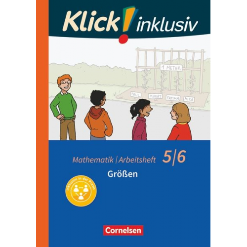 Petra Kühne Elisabeth Jenert Maike Schindler - Klick! inklusiv 5./6. Schuljahr - Größen. Arbeitsheft 2